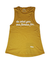 Do What You Are Famous For - Womens Mustard Tank